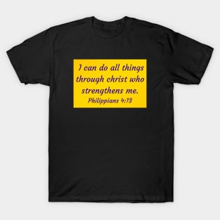 Bible Verse Philippians 4:13 T-Shirt